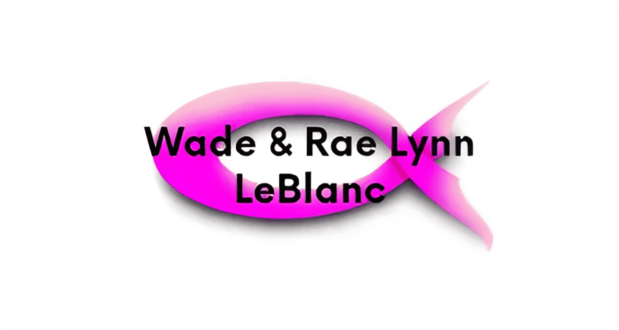 Wade & Rae Lynn LeBlanc